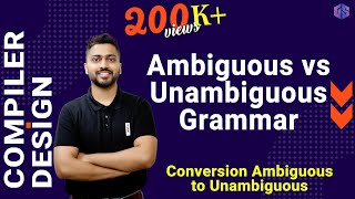 Lec67 Ambiguous vs Unambiguous Grammar with examples  Conversion Ambiguous ➡️ Unambiguous [upl. by Ulberto183]