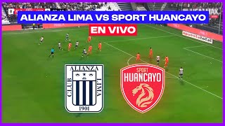 ✅ ALIANZA LIMA VS SPORT HUANCAYO  ENVIVO LIGA 1 TORNEO CLAUSURA  PARTIDO EN VIVO [upl. by Dru]