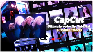 BEST CapCut Velocity Tutorial   Bonus Effects Tiktok Edition [upl. by Francoise51]