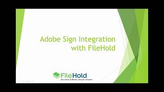 Adobe Sign Integration with FileHold Document Management Software [upl. by Iverson]