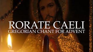 Rorate Caeli  Gregorian Chant for Advent  Lyric Video Latin Chant with English Subtitles [upl. by Aiykan]