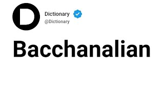 Bacchanalian Meaning In English [upl. by Asirem]