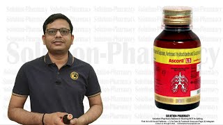 Ascoril Cough Syrup  Bronchodilator  Expectorant कफ को पतला कर उसे छाती से बाहर निकलने वाली दवा [upl. by Rox]