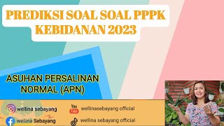 PREDIKSI SOAL PPPK KEBIDANAN 2023  APN  KLARIFIKASI DOSIS OKSITOSIN  PERSIAPAN UKOM KEBIDANAN [upl. by Aleehs40]