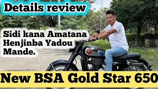 New BSA Gold Star Details Review Sidi Kana Amatana Henjinba Yadou Mande👍2024 [upl. by Eseryt573]