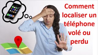 Comment localiser votre téléphone portable volé ou perdu [upl. by Egres]