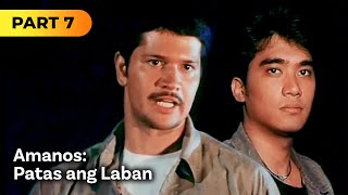 Amanos Patas ang Laban FULL MOVIE Part 7  Jestoni Alarcon Victor Neri [upl. by Prosperus]