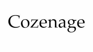 How to Pronounce Cozenage [upl. by Asselim165]