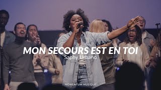 Mon secours est en toi Impact  Momentum Musique feat Saphy Urbano [upl. by Eniarol]