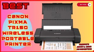 Best Canon PIXMA TR150 Wireless Portable Printer Review [upl. by Barnes68]