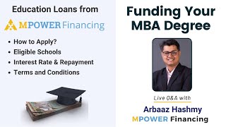 How to Fund Your Business School Education with MPOWER Financing  MBA Funding Education Loans [upl. by Angelo563]