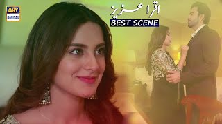 Achi Lag Rahi Hain Aap  Iqra Aziz  Best Scene  ARY Digital Drama [upl. by Ellerey]