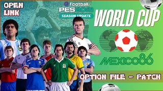 Link  World Cup 1986  eFootball PES 2021  Classic Teams Patch  Option File  Ps4Ps5PC [upl. by Barry]