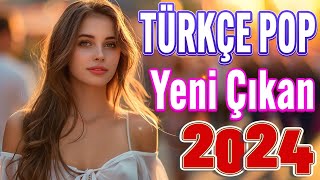 Top 40 Yeni Çıkan Remix Şarkılar 2024 ✨ Türkçe Pop Hareketli Şarkılar 2024 🎼 Pop Müzik 2024 Remix [upl. by Annayat]