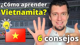 🔴 6 CONSEJOS para APRENDER VIETNAMITA sin libros [upl. by Victor]