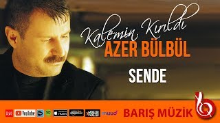 Azer Bülbül  Sende Remastered [upl. by Asirak]