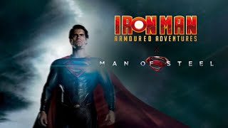 Iron Man Armored Adventures Trailer Man of Steel Themed [upl. by Dolly]