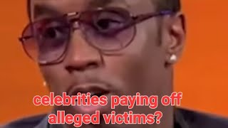 Diddy in the media celebrity paying of victims allegations TALK ABOUT IT [upl. by Newo]