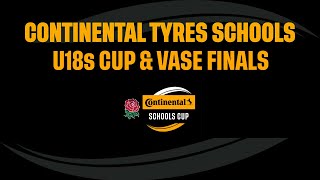 LIVE  Continental Tyres Schools Cup and Vase U18s Finals  Twickenham Stadium [upl. by Thurmond]