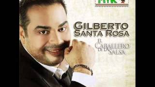 Gilberto Santa Rosa  Que Manera De Quererte [upl. by Nettie]