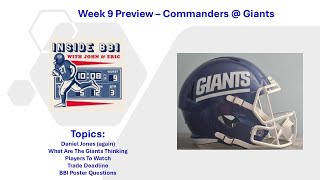 Inside BBI Week 9 Preview  Commanders  Giants  Jones Last Ride NFL football sports [upl. by Eletnahc192]