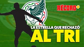 JUGADOR MEXICANO que juega la CHAMPIONS LEAGUE RECHAZÓ a la SELECCIÓN MEXICANA [upl. by Berfield]