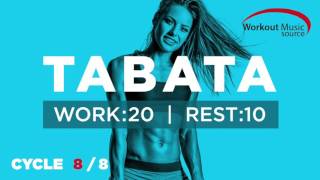 Workout Music Source  TABATA Cycle 88 With Vocal Cues Work 20 Secs  Rest 10 Secs [upl. by Ultun]