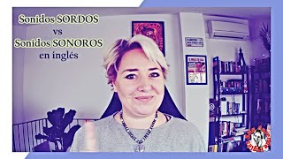 Sonidos SORDOS vs sonidos SONOROS en inglés tema importante 🤓👌 [upl. by Kcirdled]