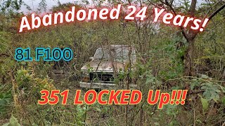 Left For DEAD 24 Years Ago LOCKED UP 81 F100 351W [upl. by Velda204]