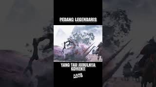 PEDANG LEGENDARIS film alurfilm movie [upl. by Bast]