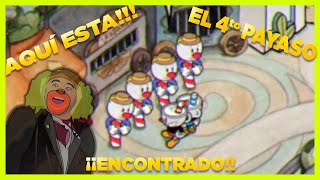 DONDE ESTA el CUARTO PAYASO de CUPHEAD 🤡 FELICES LOS 4 🤫 [upl. by Ebbarta]