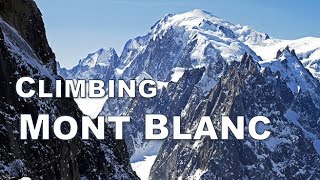 Climbing Mont Blanc · Discovery World [upl. by Standley]