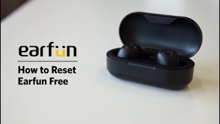 How to Reset EarFun Free  Truly Wireless Earbuds [upl. by Prescott]