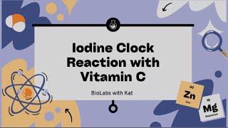 EASY Iodine Clock Reaction With Vitamin C [upl. by Nedyarb]