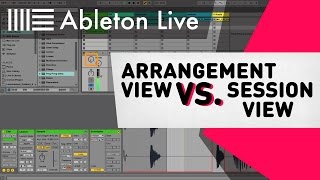 Ableton Live Tutorial  Arrangement View vs Session View [upl. by Zorina]