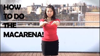 How To Dance The Macarena [upl. by Atiekan]