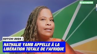 Libérer l’Afrique  le cri choc de Nathalie Yamb à Sotchi [upl. by Darrick]