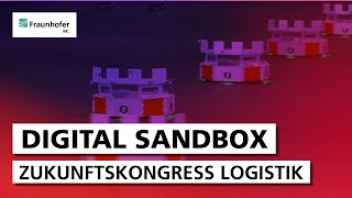 Digital Sandbox I Zukunftskongress Logistik 2021 I Tag 1 [upl. by Armilla626]