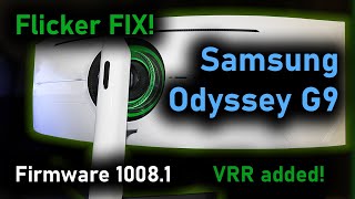 Samsung Odyssey G9 Firmware Update ver 10081  HDR amp 240Hz Flicker Fix and VRR [upl. by Bergman]