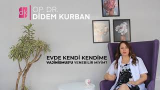 Evde Kendi Kendime Vajinismusu Yenebilir Miyim [upl. by Aydni]