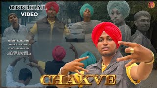 CHAKVE OFFICIAL VIDEO RAJRAIKOTI FTDEOLampINDERJADEZBEATNEW PUNJABI LATEST SONG 2024 [upl. by Petronilla]