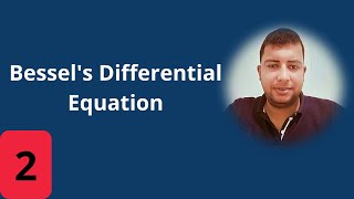 Special Functions Solution of Bessels Differential Equation 2 [upl. by Jana]