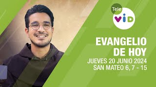 El evangelio de hoy Jueves 20 Junio de 2024 📖 LectioDivina TeleVID [upl. by Anayrb404]