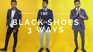 How To Wear Black Shoes  3 Ways [upl. by Kcirdneked]