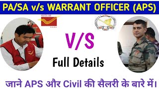 PASA vs Warrant Officer APS Salary l Army Postal Service VS Civil Post office l APS postalstudy [upl. by Adiehsar173]