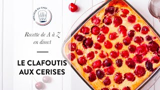 Recette facile en direct  le Clafoutis aux Cerises [upl. by Alra]