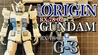 【ガンプラ】THE ORIGIN GUNDAM RX7802 をRX7803 G3 にします❗️ [upl. by Rorry]