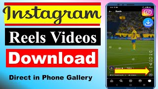 Instagram Reels Download Kaise Kare  Instagram se Video Kaise Download Kare [upl. by Yadahs345]