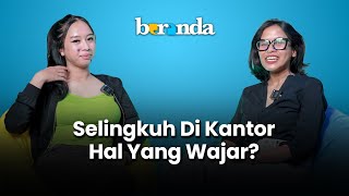 BERANDAHARIINI  Kayak Penyakit Selingkuh di Tempat Kerja Emang Hal Wajar [upl. by Alberik]