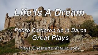 Life is a Dream  Pedro Calderón de la Barca  Great Plays [upl. by Spear]